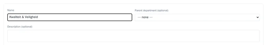 The Add department form with the name Kwaliteit & Veiligheid, a list for the Parent department (optional) and a Description (optional) field