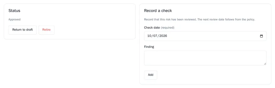 The Complete step of an approved risk: on the left the status with the buttons Return to draft and Retire, on the right Record a check with the fields Check date and Finding